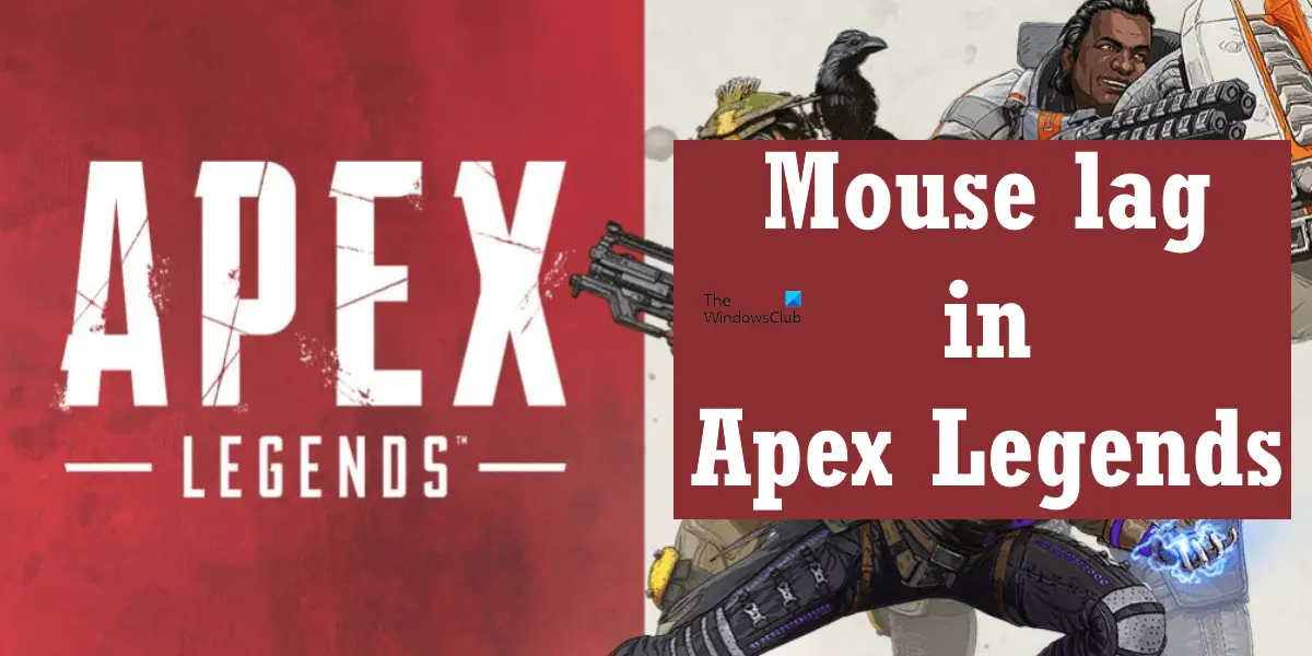 Mouse lag in Apex Legends