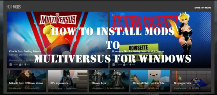 How to install MultiVersus Mods
