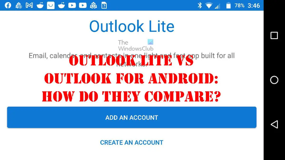 Outlook Lite vs Outlook for Android: How do they compare?