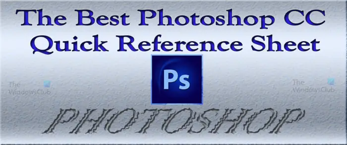 Best Photoshop CC Tools and Reference Cheat Sheet
