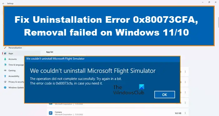 Uninstallation Error 0x80073CFA, Removal failed