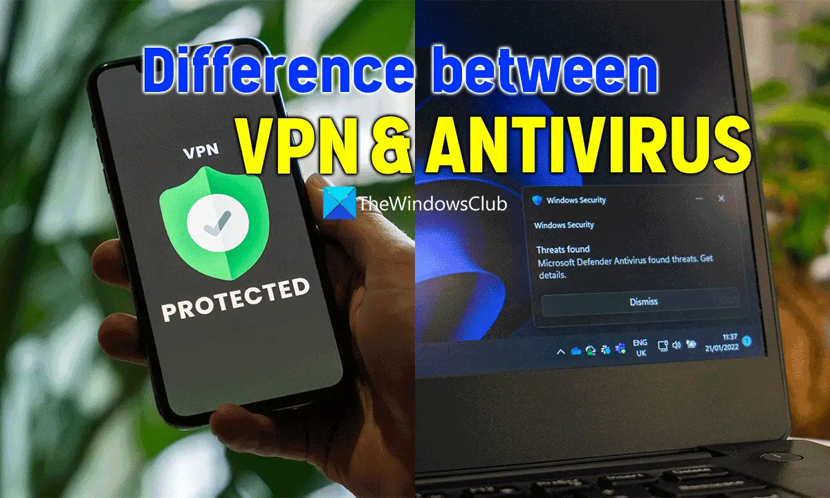 Difference between VPN and Antivirus explained - 60