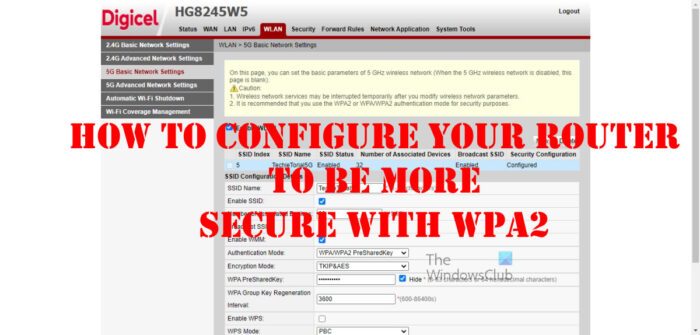 How to configure Router to use WPA2 and make it more secure