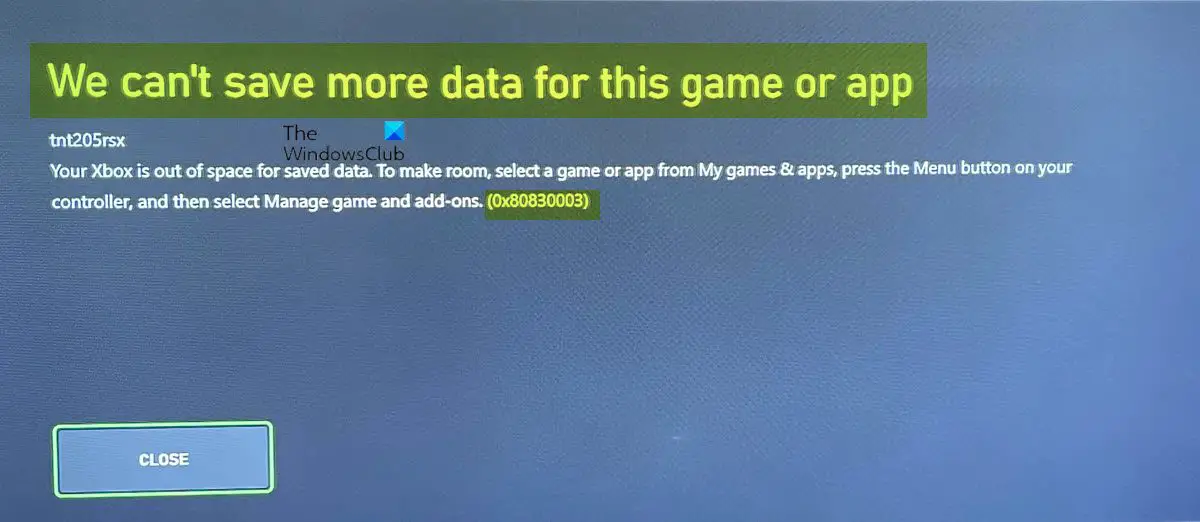We can’t save more data for this game or app (0x80830003)