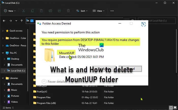 What is and How to delete MountUUP folder