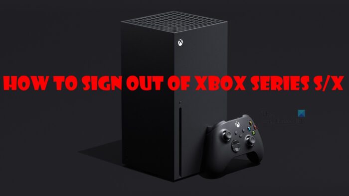 How to sign out of Xbox Series S/X