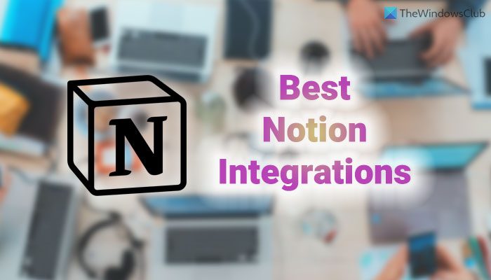 Best Notion integrations for teams