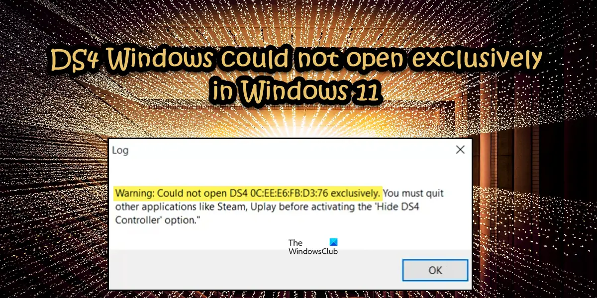 DS4 Windows could not open exclusively in Windows 11