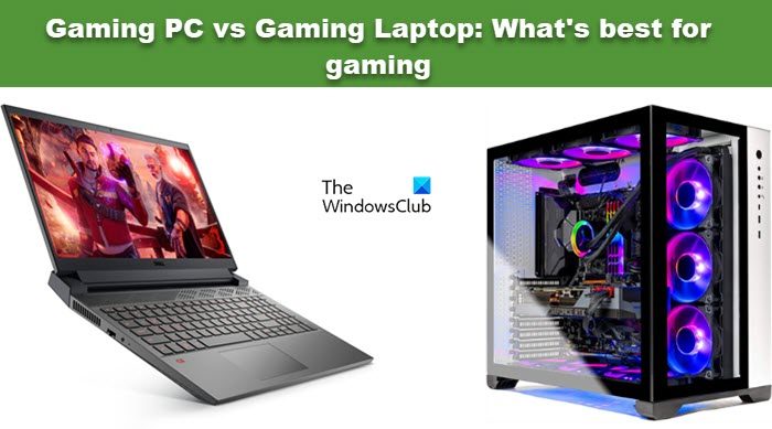 Gaming PC vs Gaming Laptop: What's best for gaming
