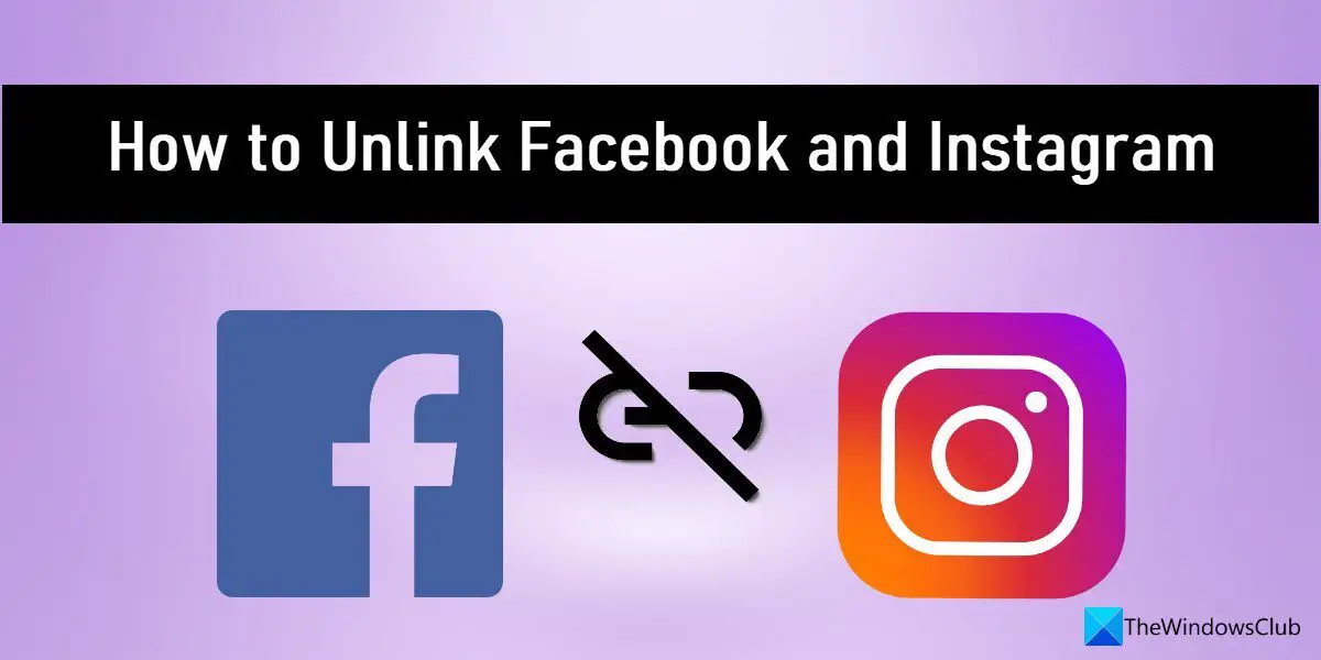 how to unlink Facebook and Instagram