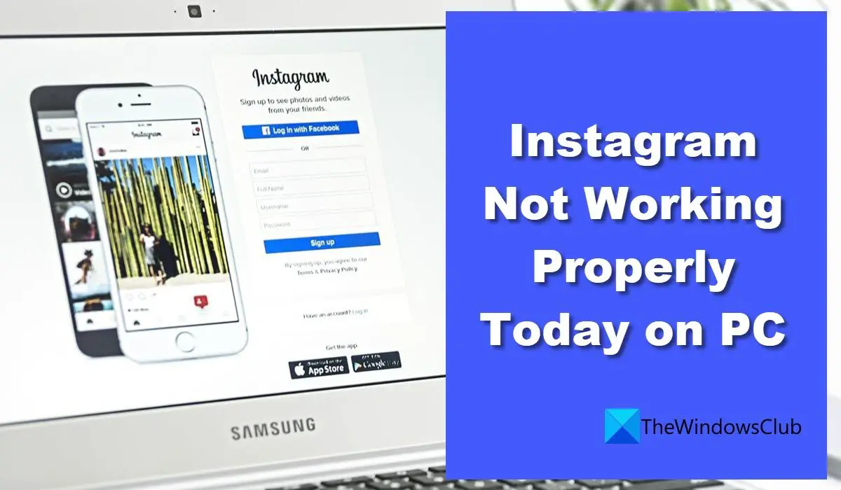instagram not working properly today on PC