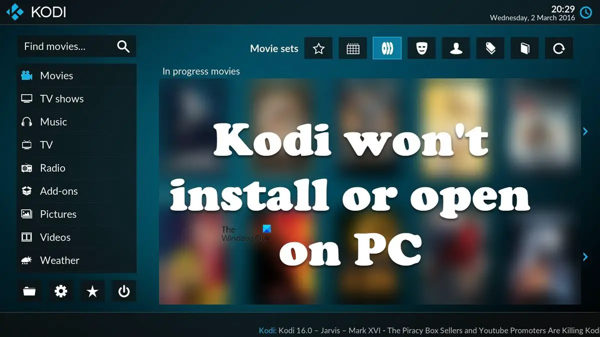 Kodi won t install or open on PC Fixed - 82