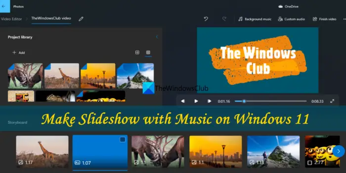 make slideshow with music windows 11