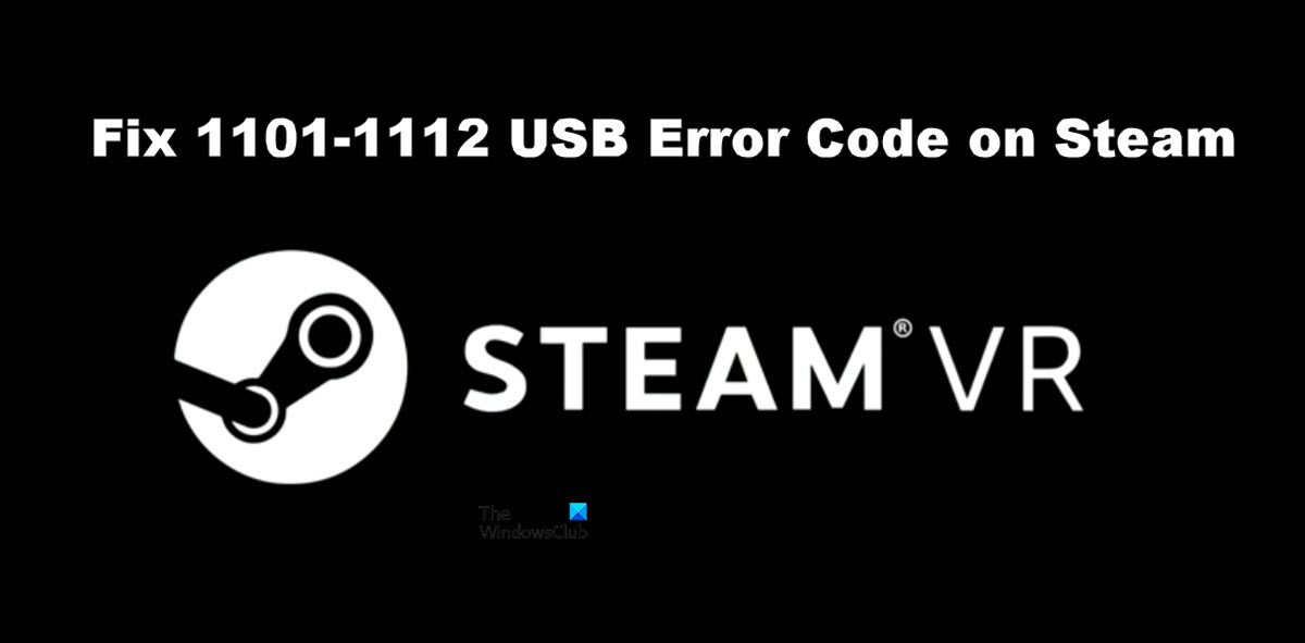 Fix Steamvr 1101 1112 Usb Error Code