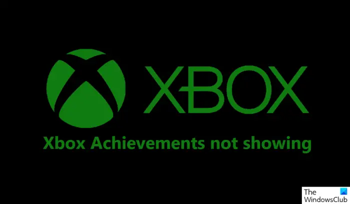 Fix Xbox achievements not showing