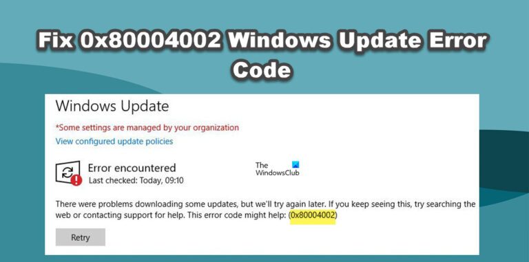 Fix 0x80004002 Windows Update Error Code Fix 0x80004002 Windows Update Error Code