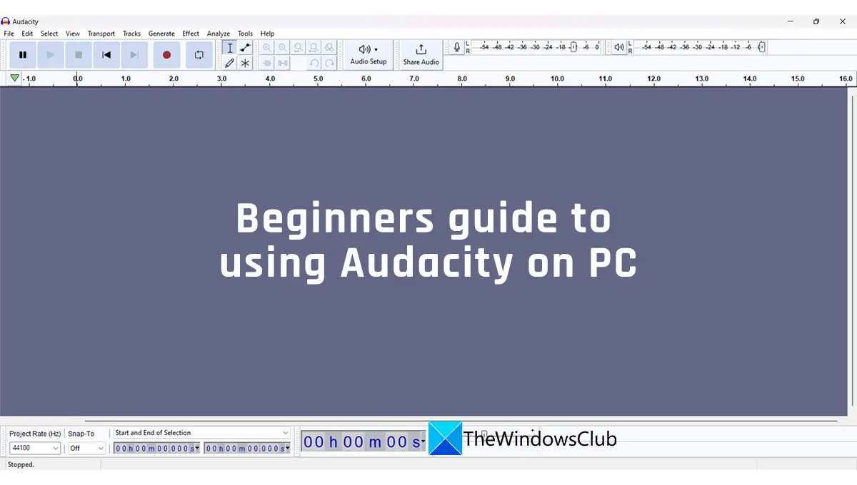 Beginners guide to using Audacity on PC