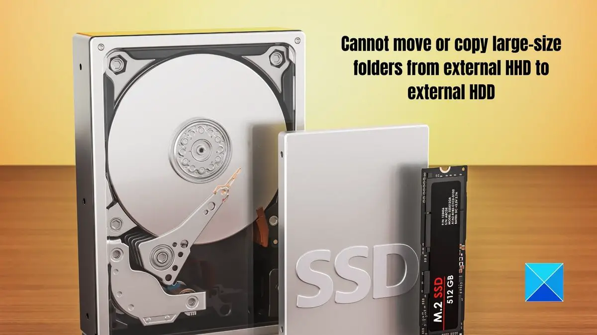 Cannot Copy large folders from external to HDD