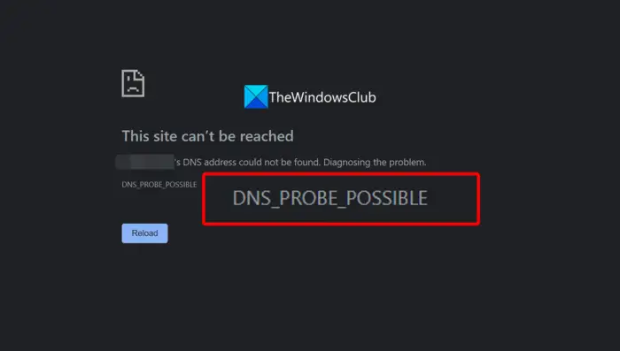 Fix DNS_PROBE_POSSIBLE error on Windows 11/10