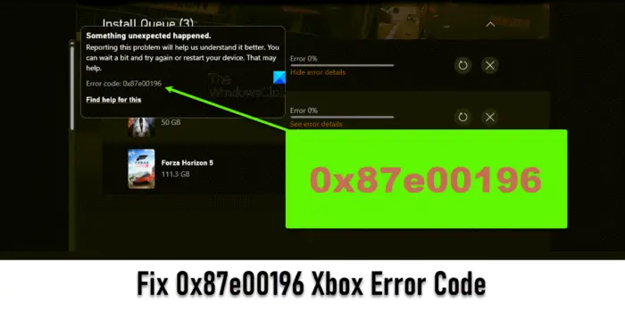 Fix 0x87e00196 Xbox Error Code