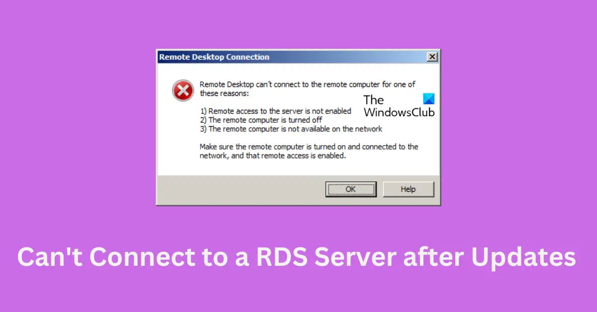 Cannot Connect to RDS Server after Server restart or Windows Update