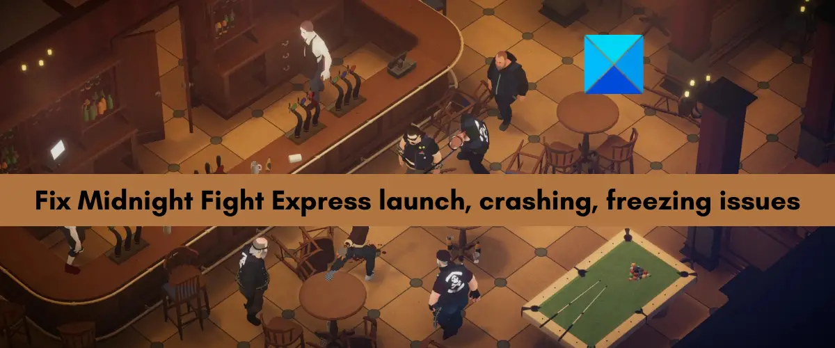 Midnight Fight Express launch, crashing, freezing issues