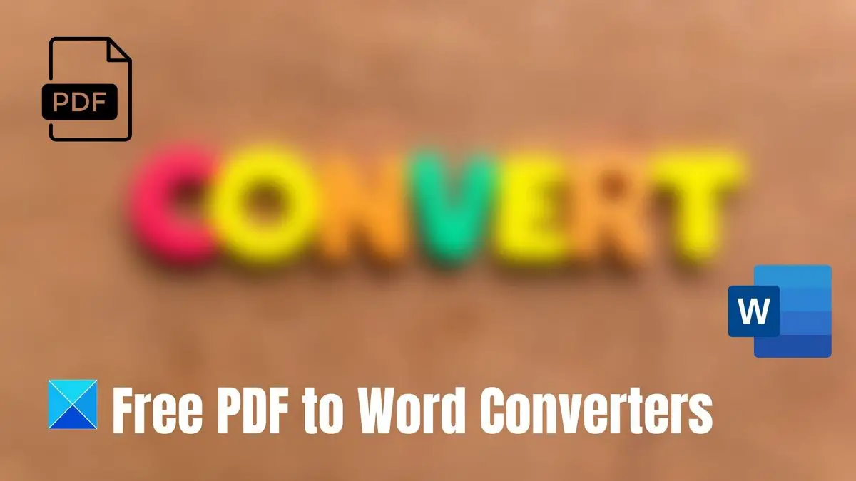 Free PDF to Word Converters for Windows PC