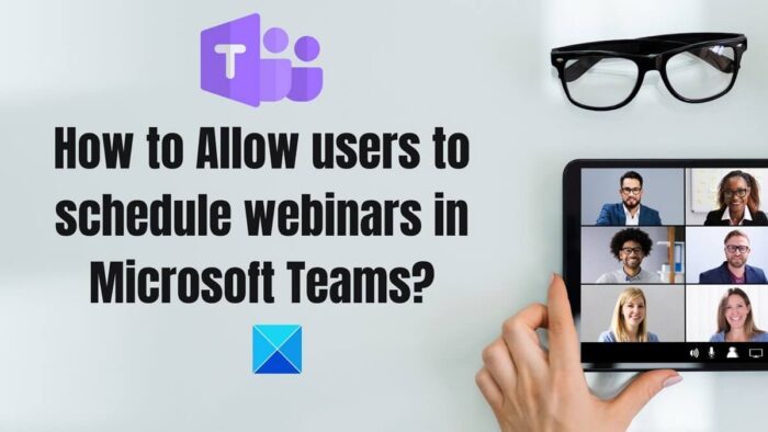 How to Allow users to schedule webinars in Microsoft Teams