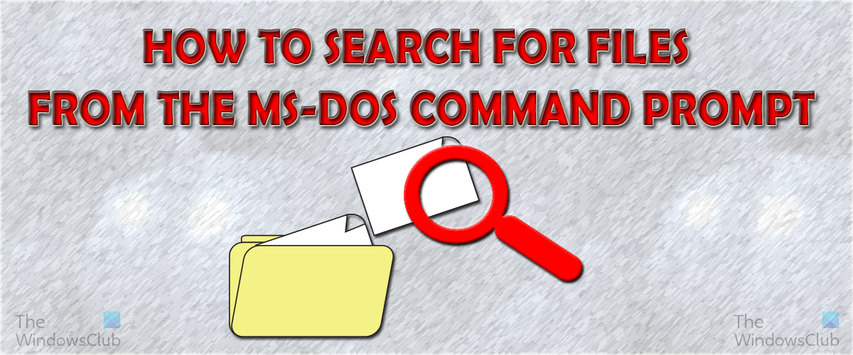 How-to-Search-for-Files-from-the-MS-DOS-Command-Prompt How-to-Search-for-Files-from-the-MS-DOS-Command-Prompt