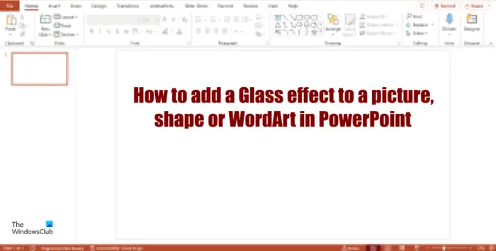 How to add a Glass effect to a Picture, Shape or WordArt in PowerPoint.