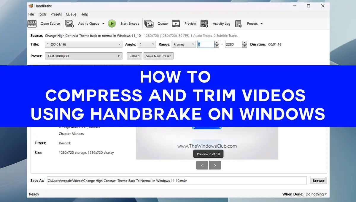 Как сжимать и обрезать видео с помощью HandBrake в Windows