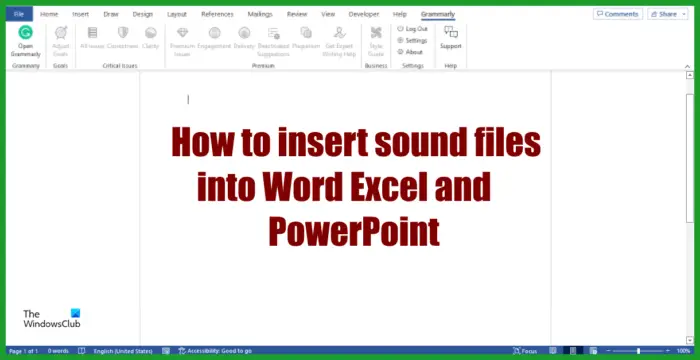 How to insert sound file in Word, Excel and PowerPoint