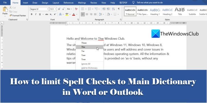 How to limit Spell Checks to Main Dictionary in Word or Outlook