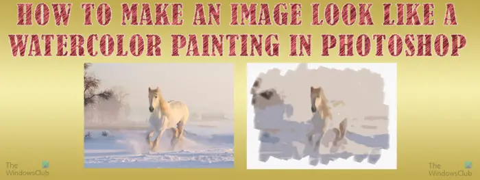 How to convert Photo to Watercolor Painting in PhotoShop