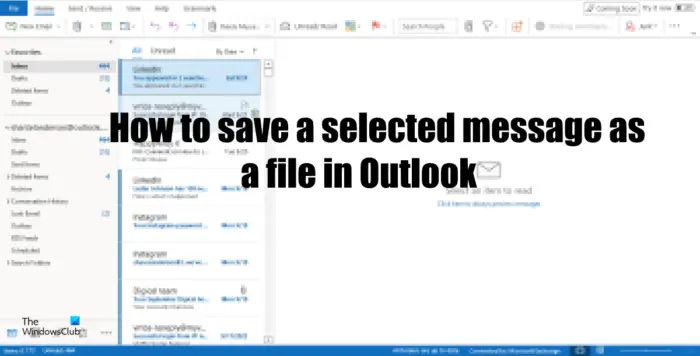 How to save Outlook Emails as files to computer