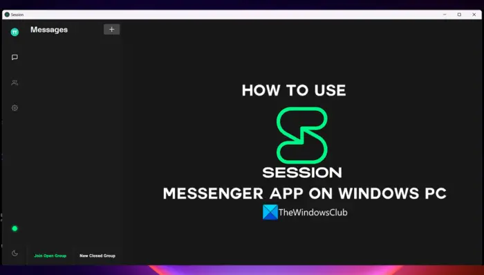 How to use Session Messenger app on Windows PC