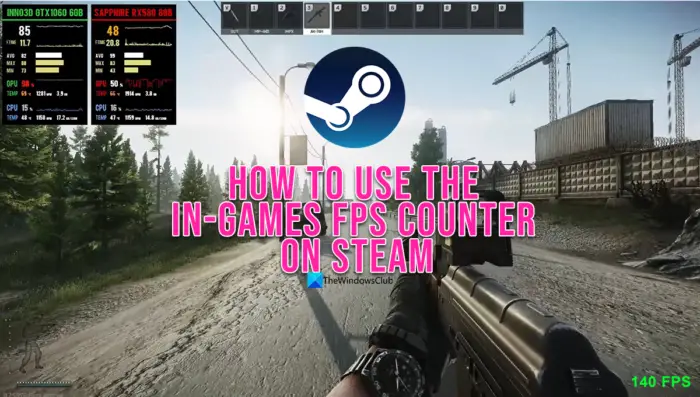 How to use the In-games FPS counter on Steam