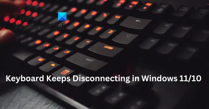 Keyboard keeps disconnecting in Windows
