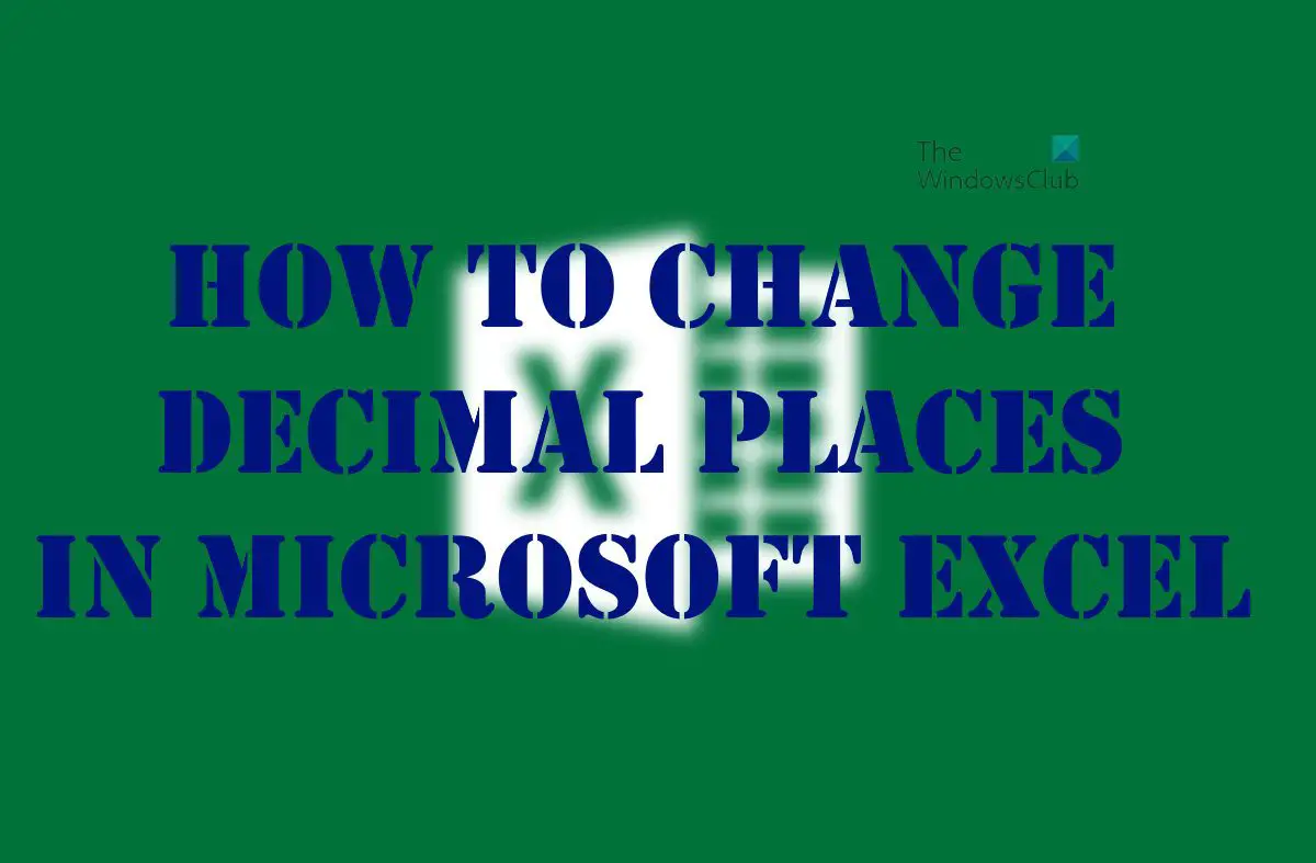 How to change decimal places in Microsoft Excel