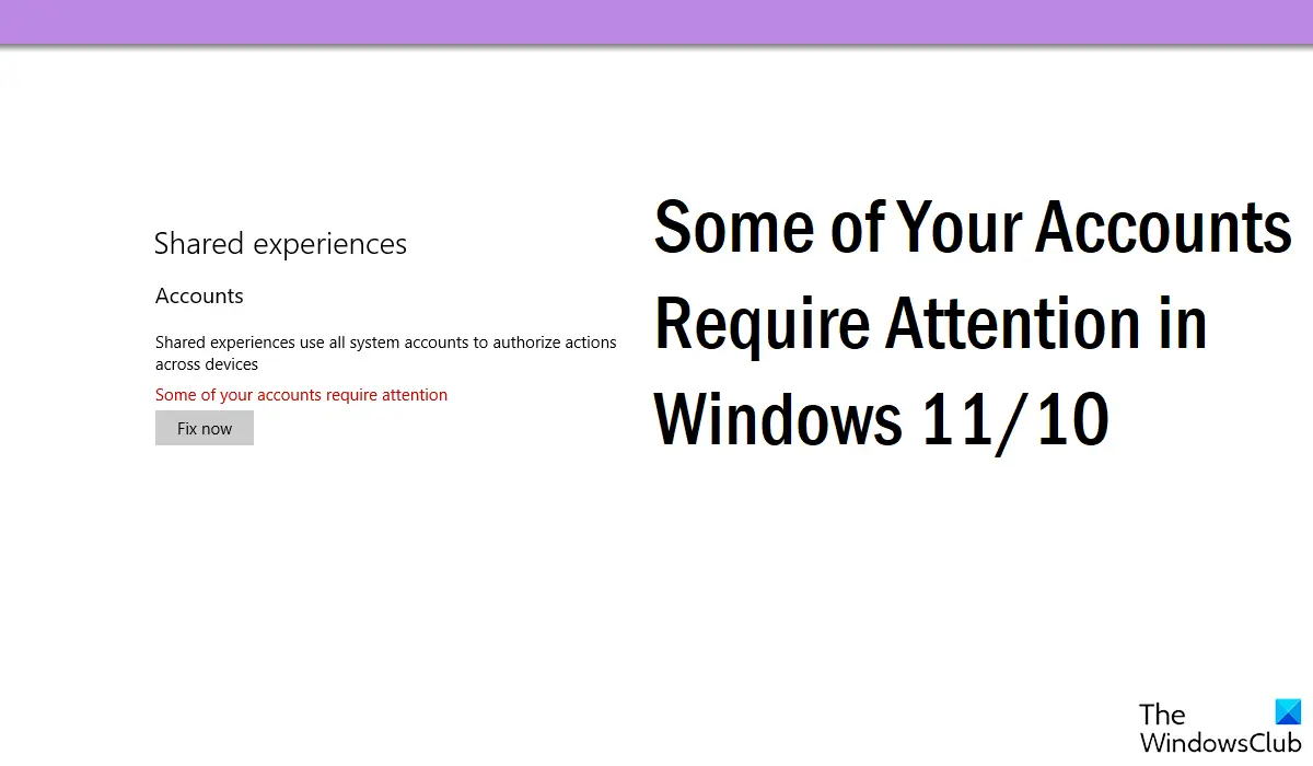Some of your accounts require attention in Windows 11 10 - 13