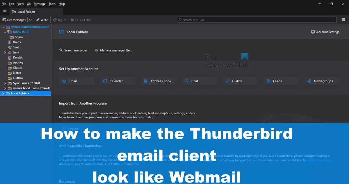 How to make the Thunderbird email client look like Webmail