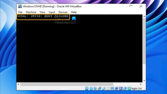 VirtualBox FATAL: INT18: BOOT FAILURE Error