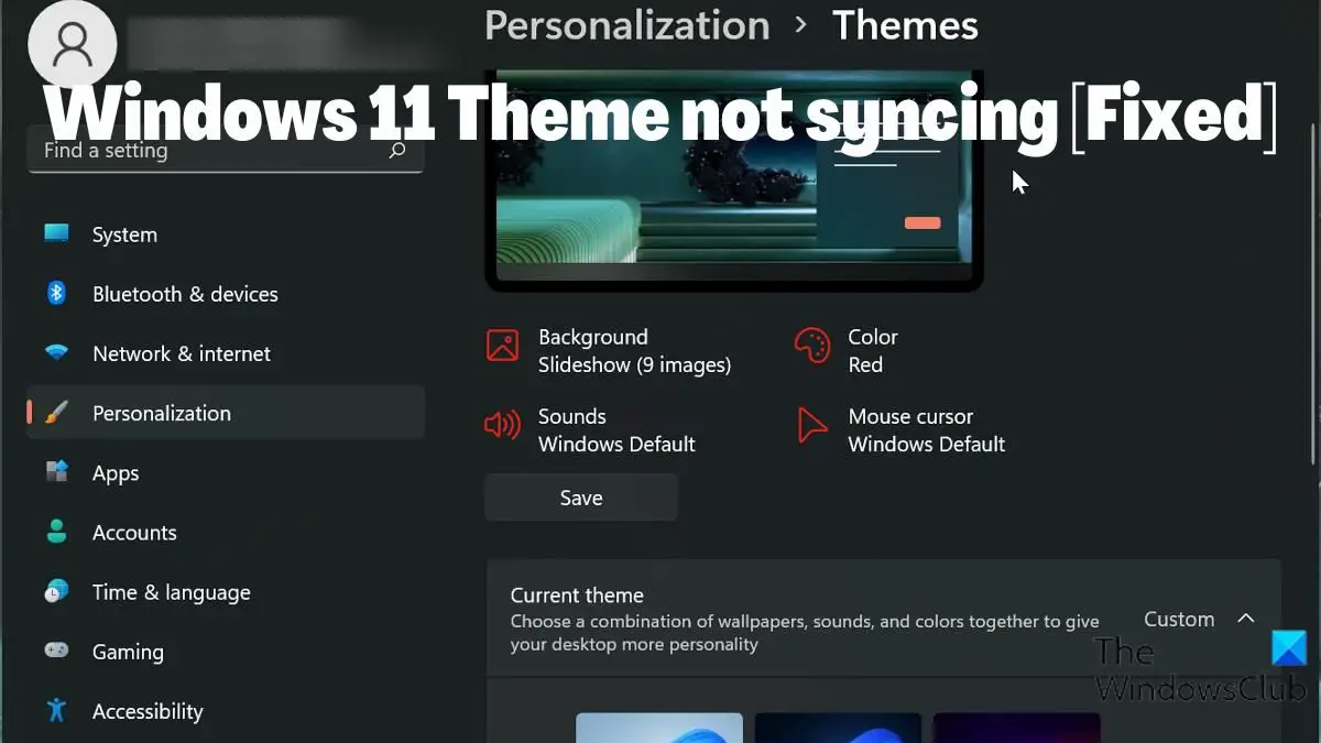 Windows 11 Theme not syncing Fixed - 35