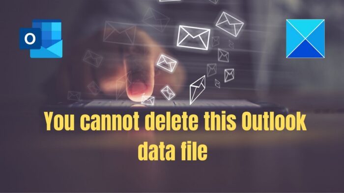 You cannot delete this Outlook data file