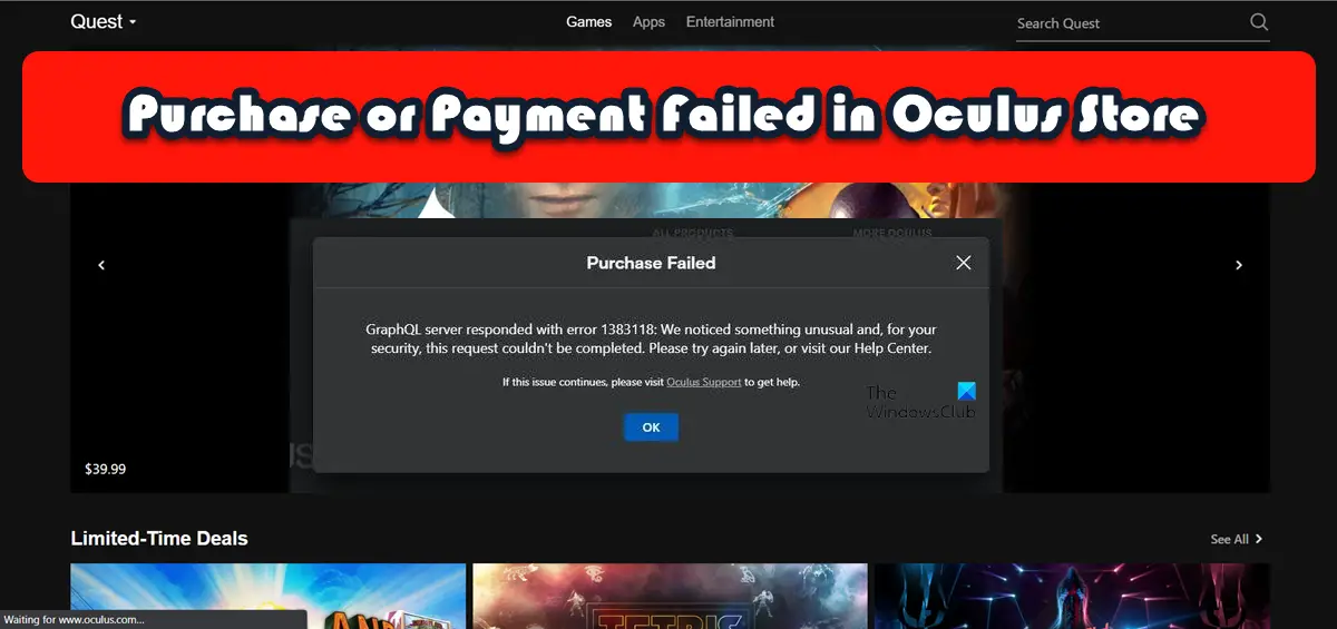 Purchase or Payment Failed in Oculus Store