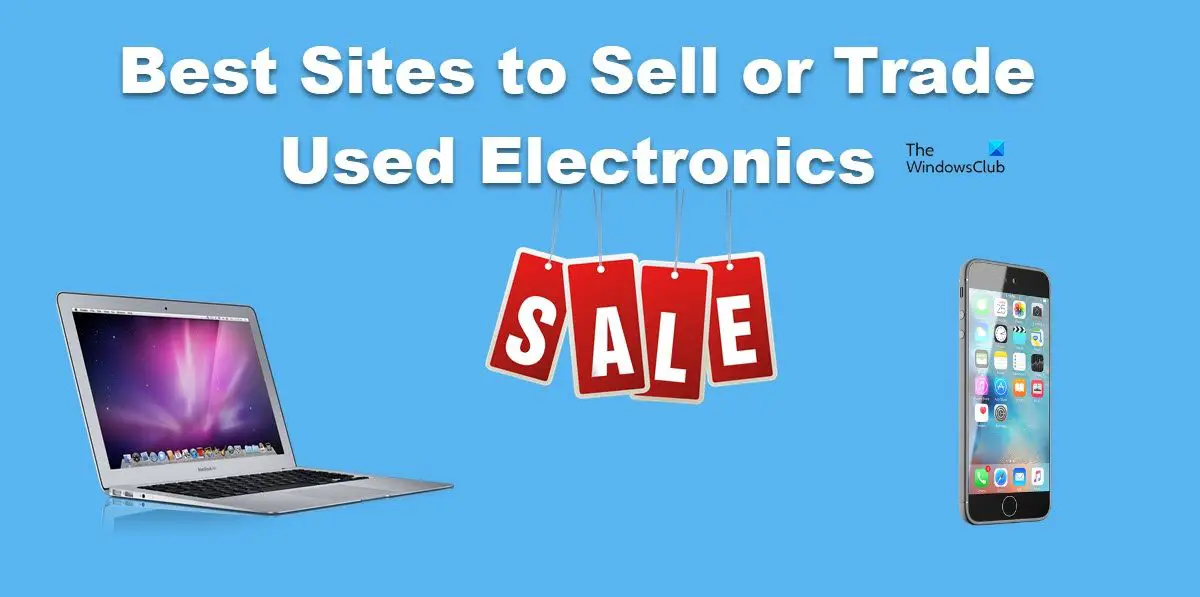 Best Sites to Sell or Trade Used Electronics