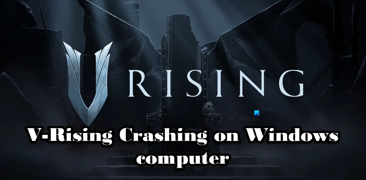 V-Rising keeps crashing on Windows PC