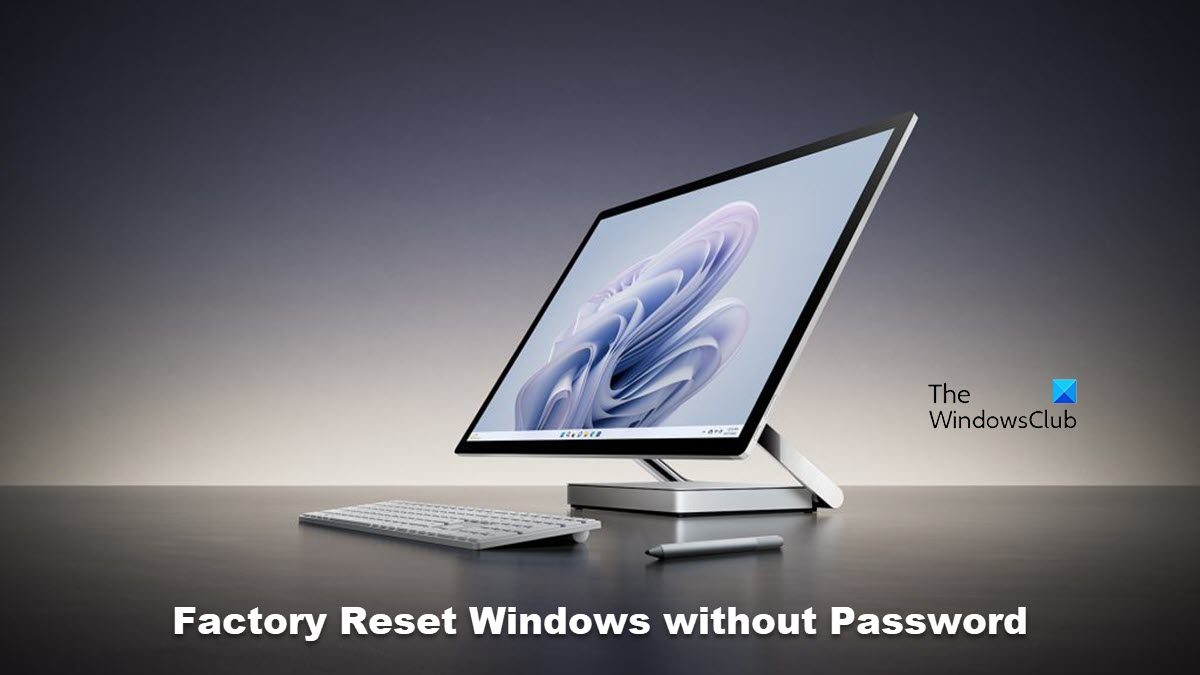 How to Factory Reset Windows 11 without Password How to Factory Reset Windows 11 without Password