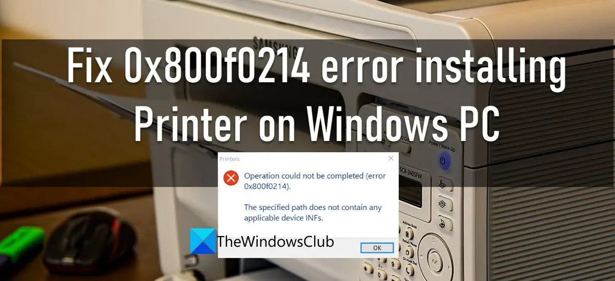 Исправить ошибку 0x800f0214 при установке принтера на ПК с Windows