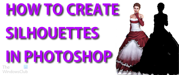 How to make a Silhouette in Photoshop
